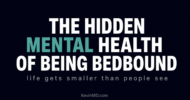 What does mental health when bedbound actually look like?