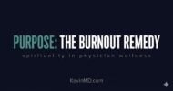 Spirituality is a remedy for physician burnout