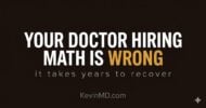 The hidden math behind physician hiring costs and recruitment