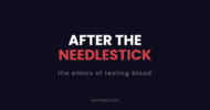 After the needlestick: the ethics of testing blood
