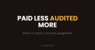 Moral agency in medicine is being squeezed by payer audits