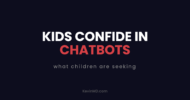 Kids confide in chatbots: what children are seeking