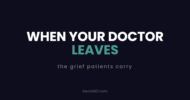 Losing your doctor: the grief no health system notices