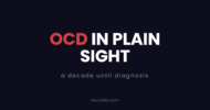 OCD in plain sight: a decade until diagnosis