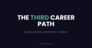 The third career path: a physician portfolio career