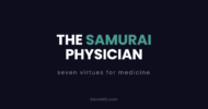 The samurai physician: seven virtues for medicine