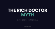 The rich doctor myth: debt starts in training