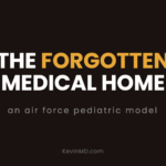 The forgotten medical home: an Air Force pediatric model