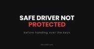 Safe driver not protected: before handing over the keys