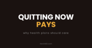 Quitting now pays: why health plans should care