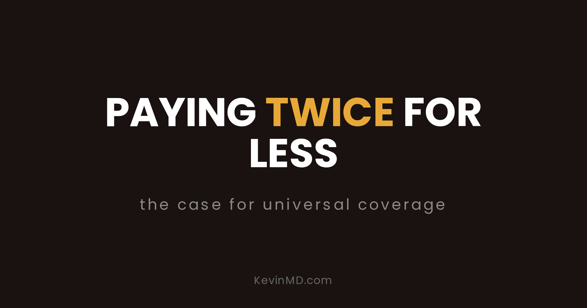 Alisa Berger Examines Universal Health Care Feasibility